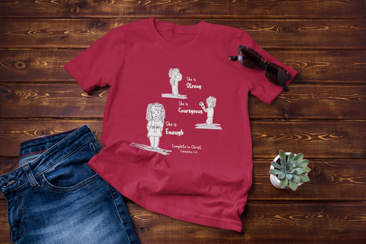 She Is Enough Complete in Christ t-shirt