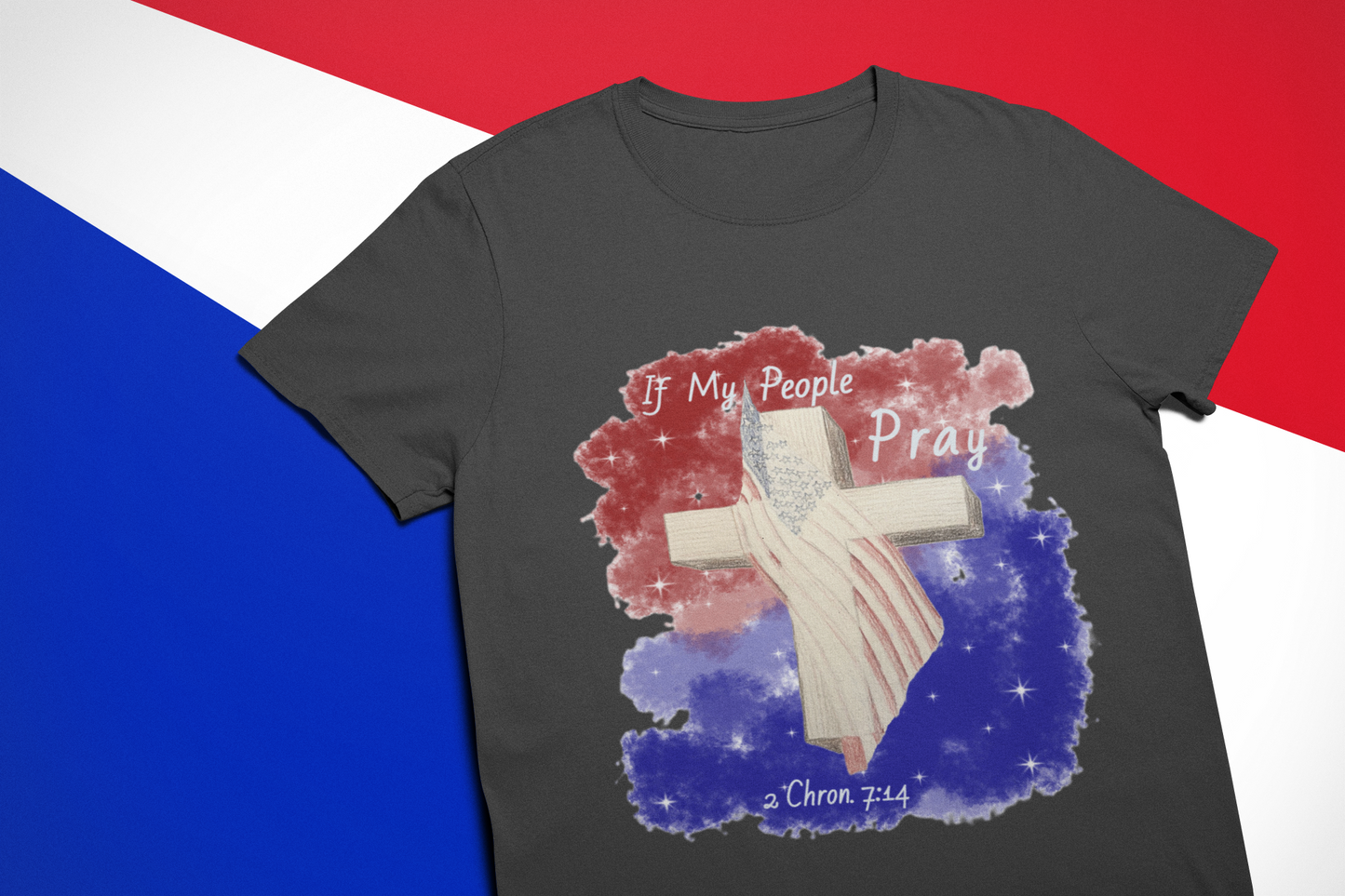 If My People Pray Christian USA Shirt Patriotic