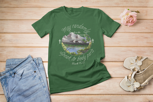 Speak to Mountains Faith T-shirt