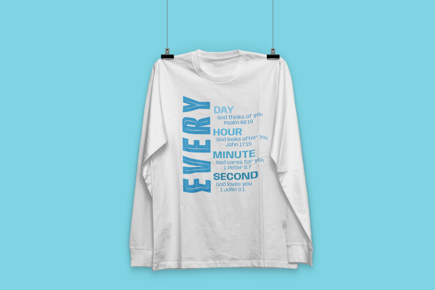 Everyday God Loves Me Long Sleeve T-shirt
