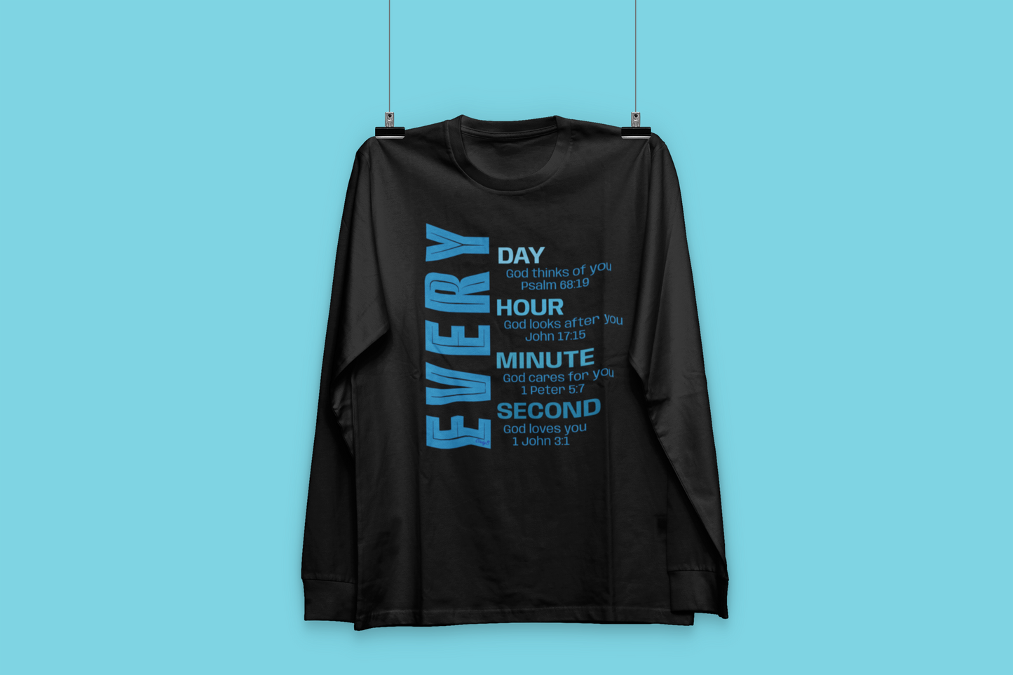 Everyday God Loves Me Long Sleeve T-shirt