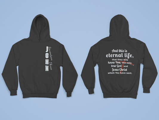 Eternal Life John 17:3 Christian Hoodie