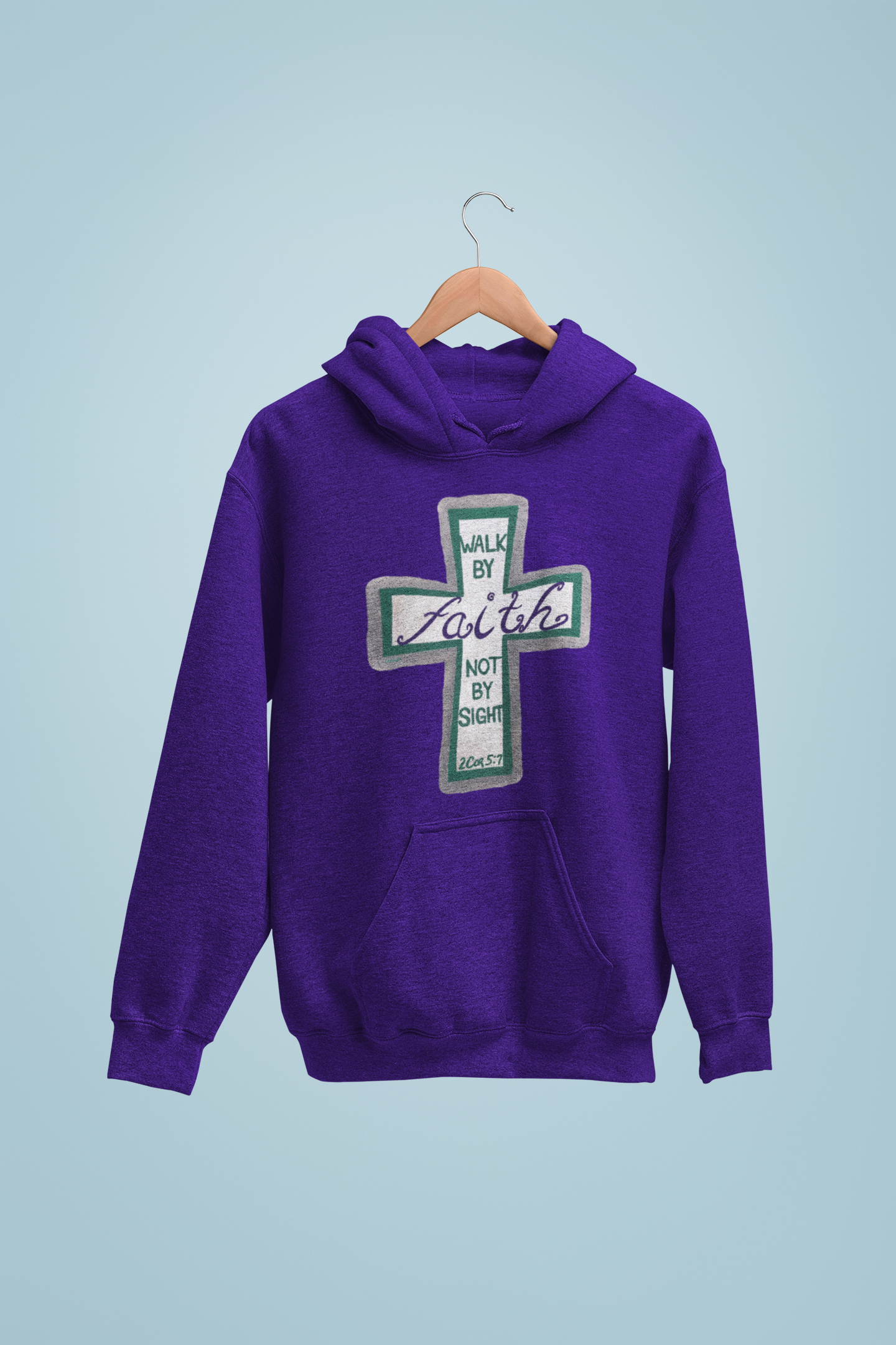 Walk By Faith Hoodie